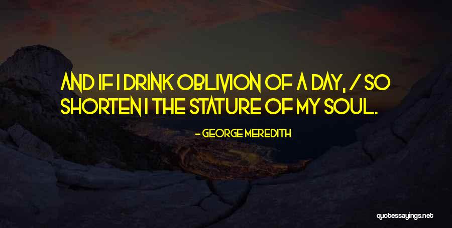 George Meredith Quotes 1336559 George Meredith Quotes 1336559