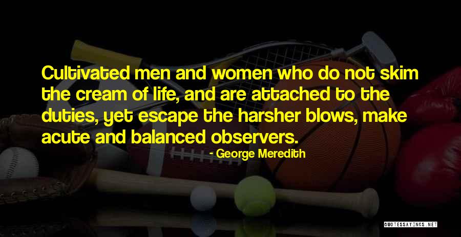 George Meredith Quotes 1388197 George Meredith Quotes 1388197