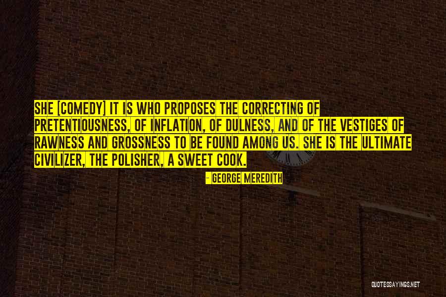George Meredith Quotes 1968281 George Meredith Quotes 1968281