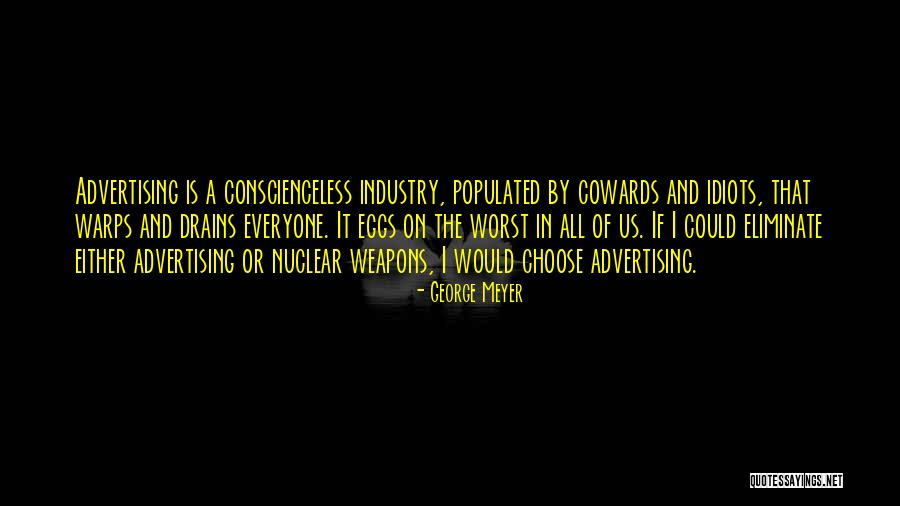 George Meyer Quotes 1078017 George Meyer Quotes 1078017