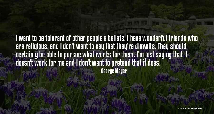 George Meyer Quotes 1084208 George Meyer Quotes 1084208