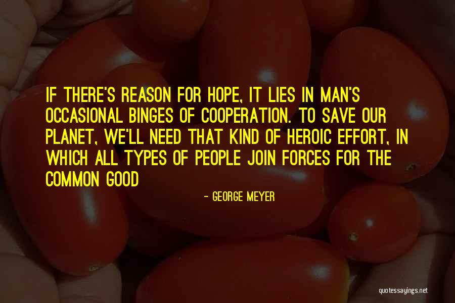 George Meyer Quotes 1479629 George Meyer Quotes 1479629