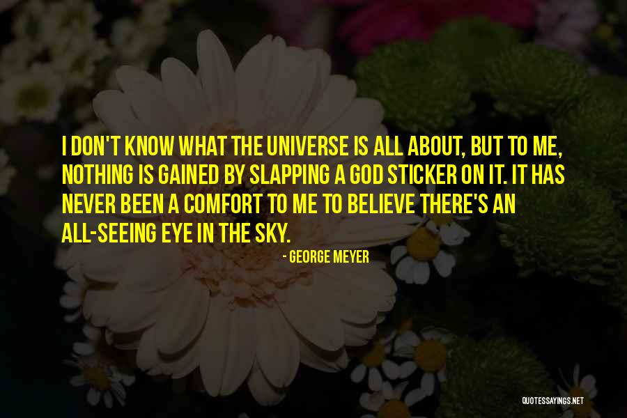 George Meyer Quotes 2070877 George Meyer Quotes 2070877