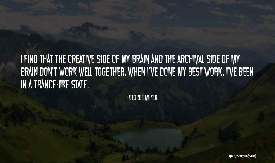 George Meyer Quotes 883536 George Meyer Quotes 883536