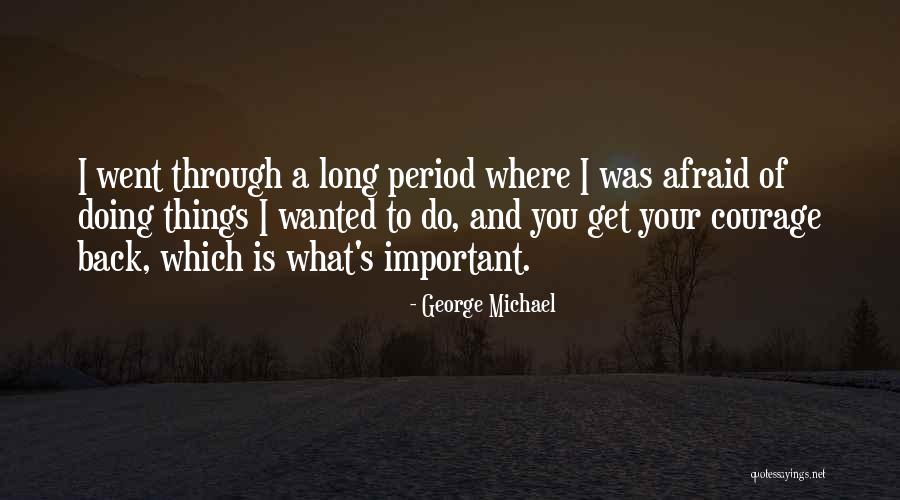 George Michael Quotes 1029638