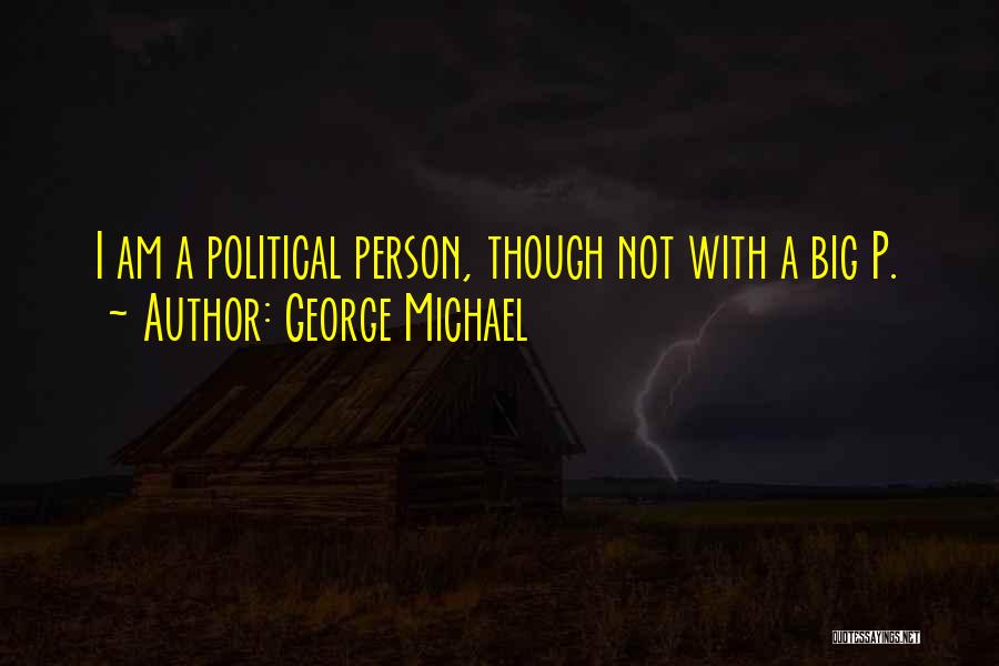 George Michael Quotes 1340697