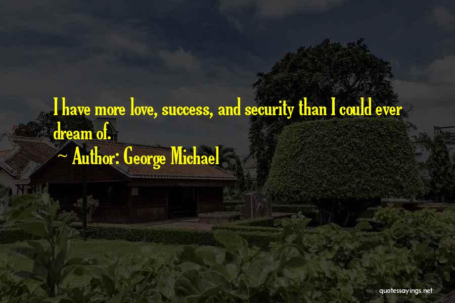George Michael Quotes 1427987