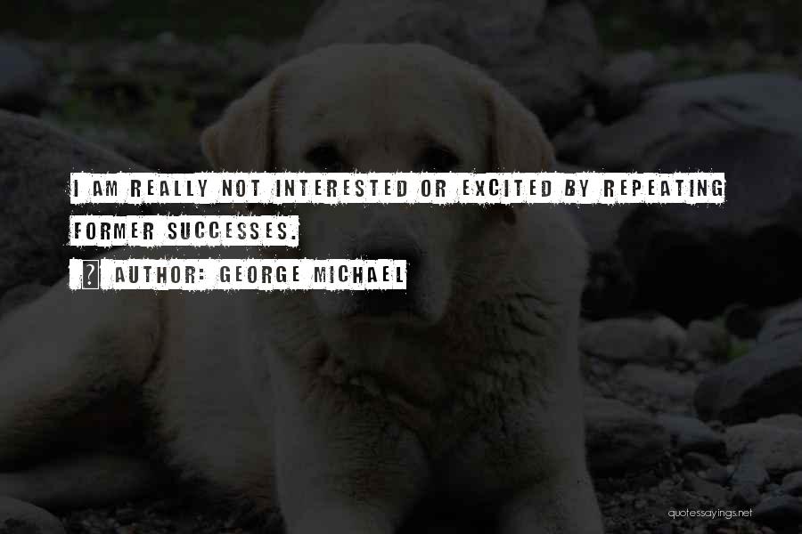 George Michael Quotes 171710