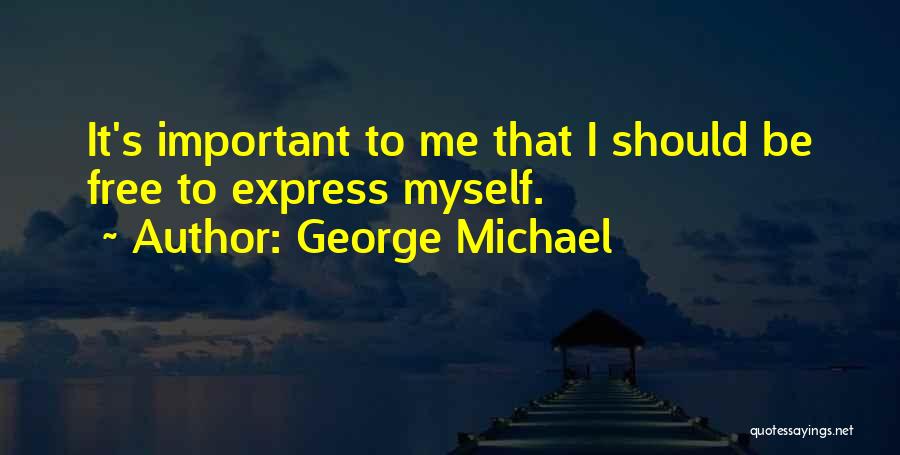George Michael Quotes 1792045