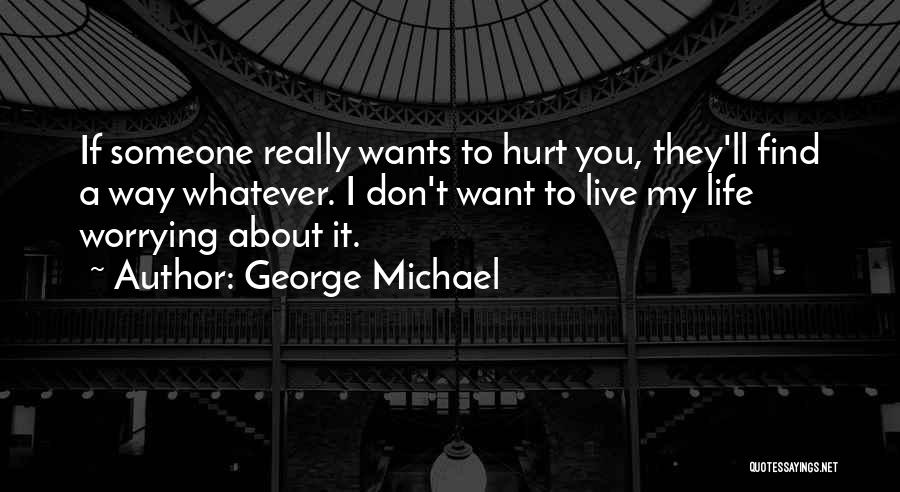 George Michael Quotes 1869936