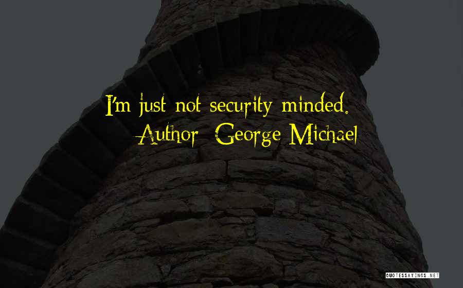 George Michael Quotes 196527
