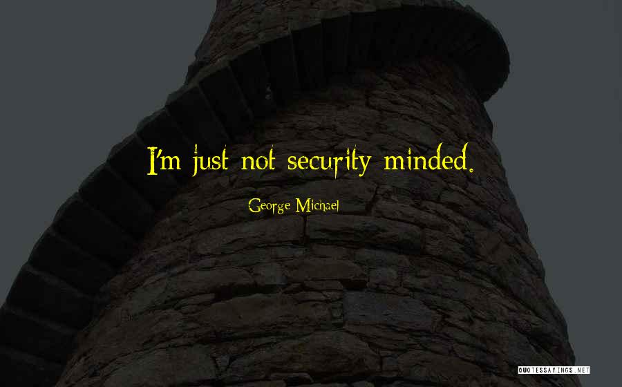 George Michael Quotes 196527 George Michael Quotes 196527