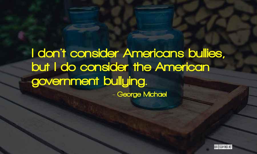 George Michael Quotes 2153829 George Michael Quotes 2153829