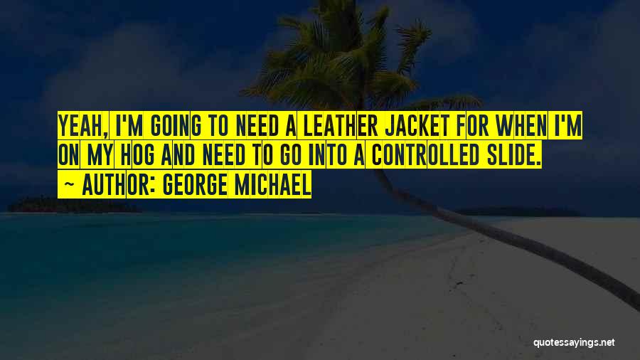 George Michael Quotes 692079