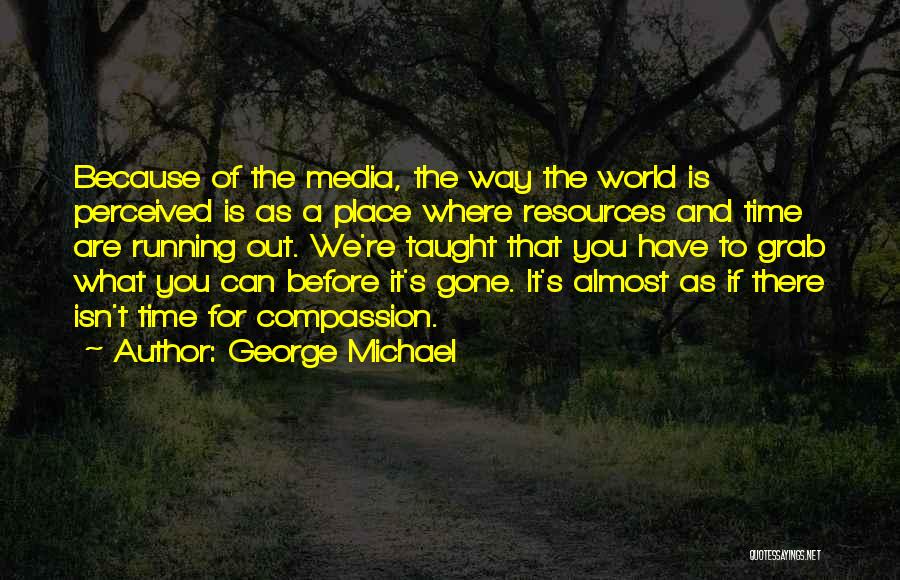 George Michael Quotes 865245