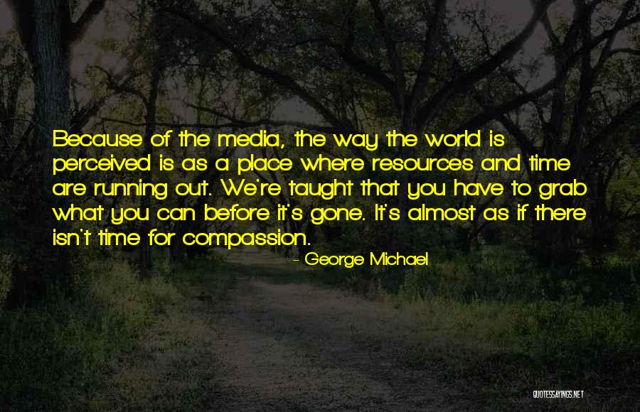 George Michael Quotes 865245