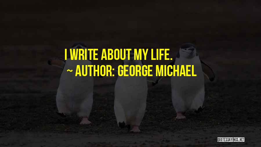 George Michael Quotes 97615