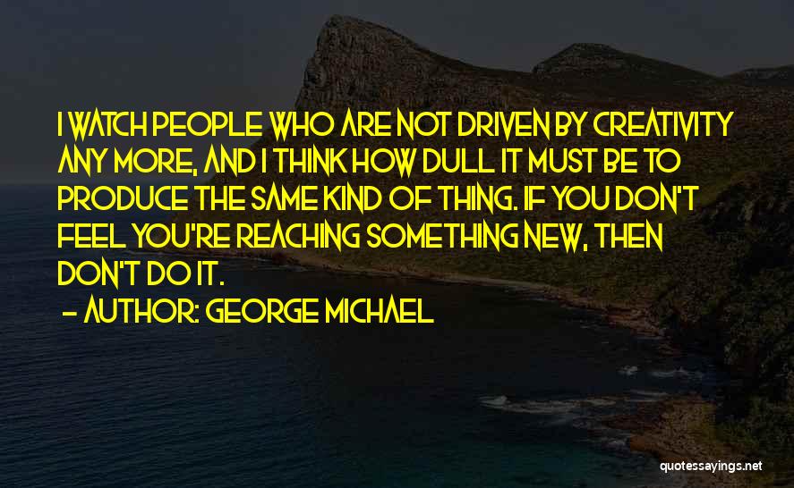 George Michael Quotes 986887