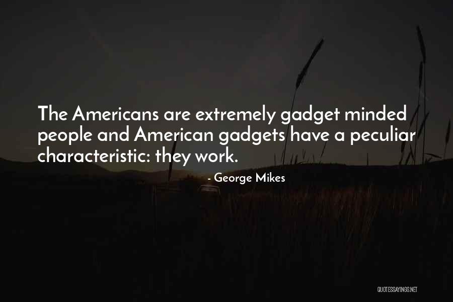 George Mikes Quotes 1259292