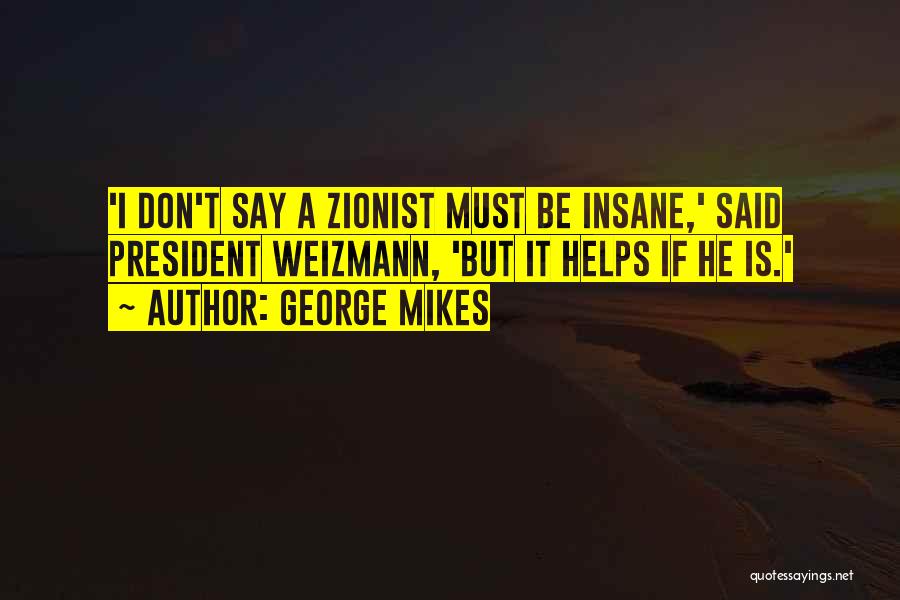 George Mikes Quotes 1413999