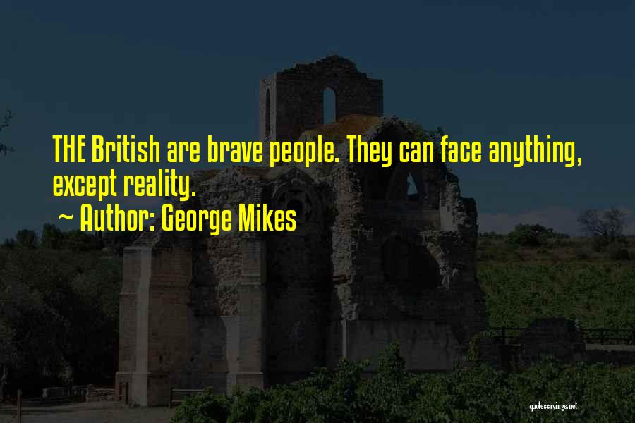 George Mikes Quotes 1418409