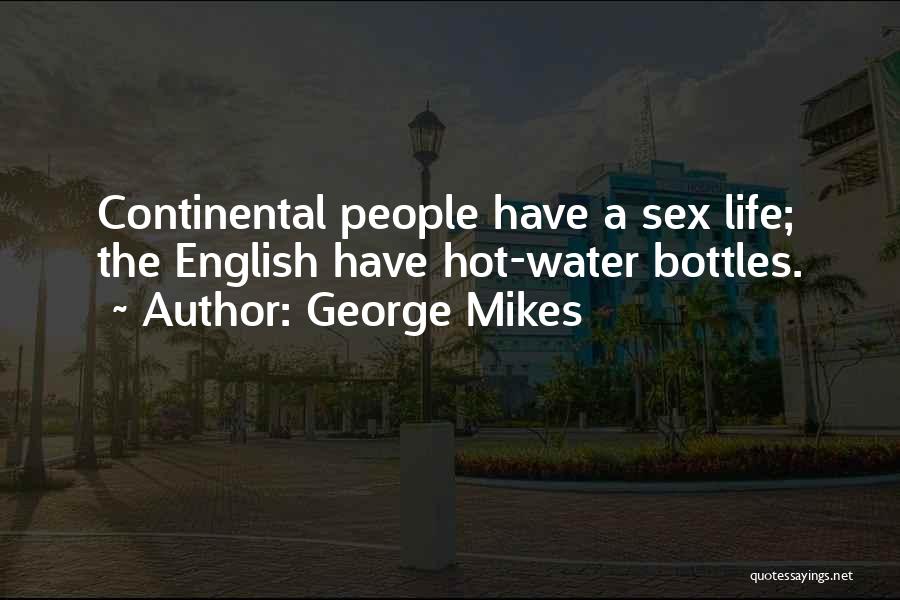 George Mikes Quotes 1622718