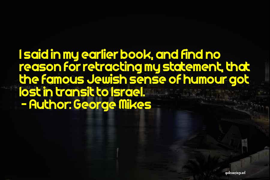 George Mikes Quotes 1897939