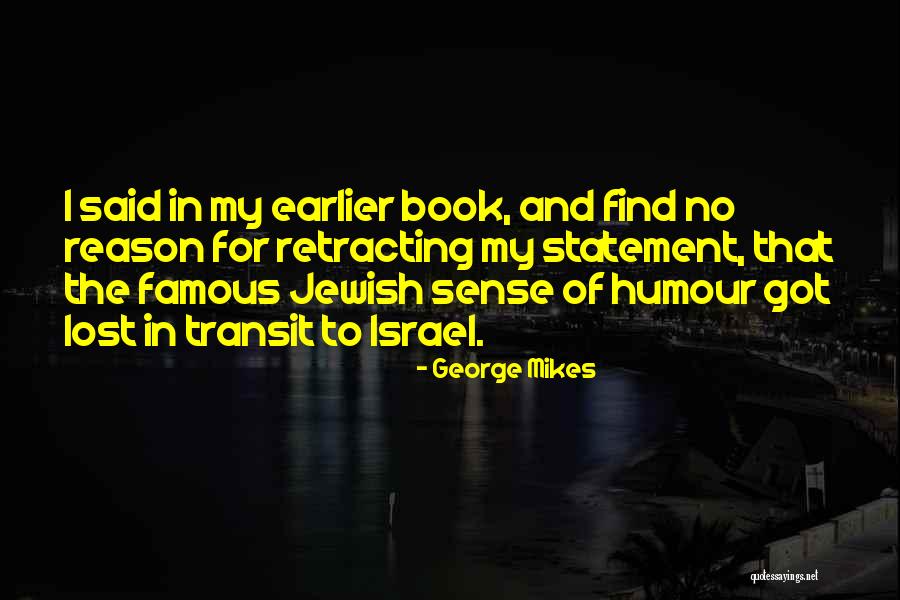 George Mikes Quotes 1897939