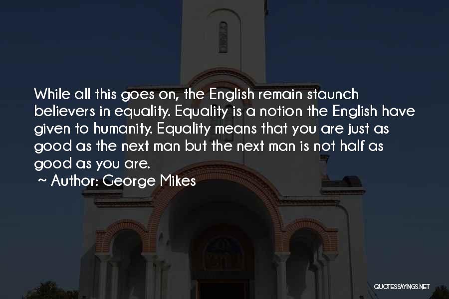 George Mikes Quotes 1944594