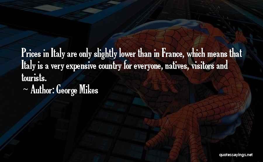 George Mikes Quotes 2051834