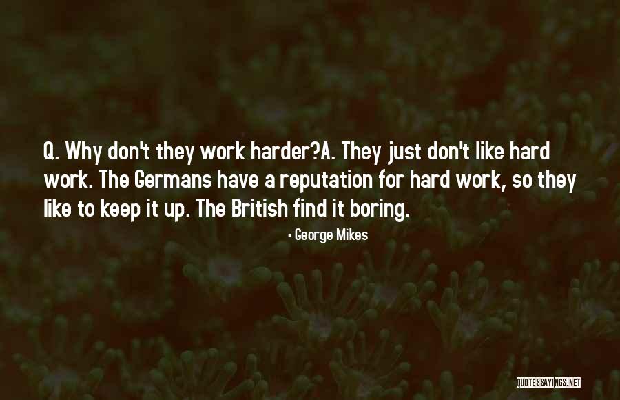 George Mikes Quotes 269650