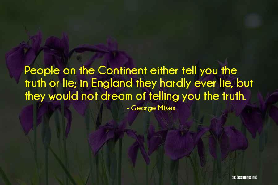 George Mikes Quotes 557205