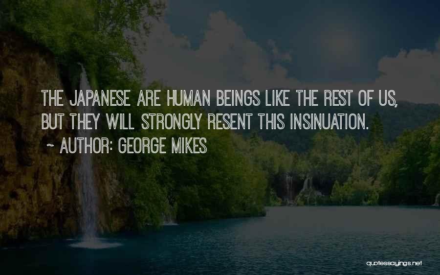 George Mikes Quotes 565564