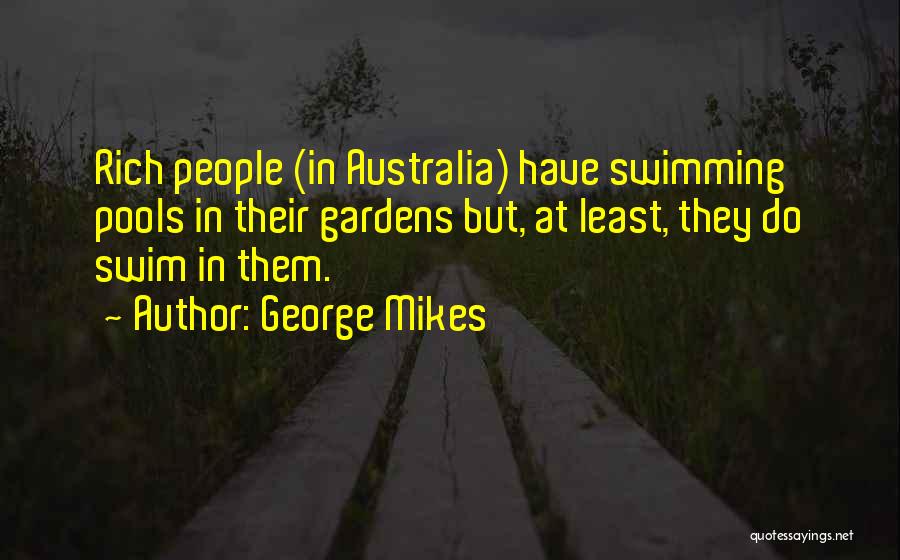 George Mikes Quotes 810717