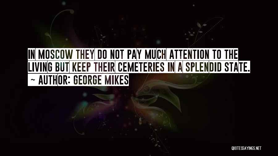 George Mikes Quotes 984244