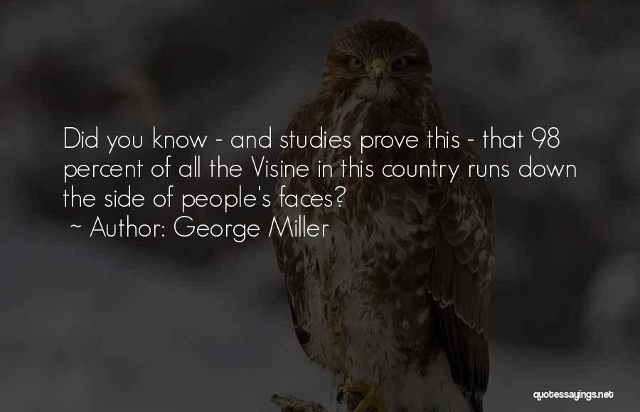 George Miller Quotes 1860787