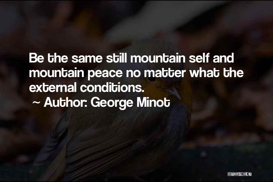 George Minot Quotes 834112 George Minot Quotes 834112