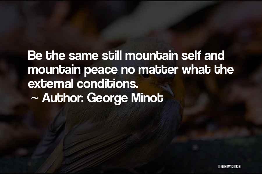 George Minot Quotes 834112