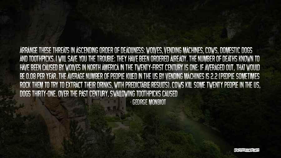 George Monbiot Quotes 1116244