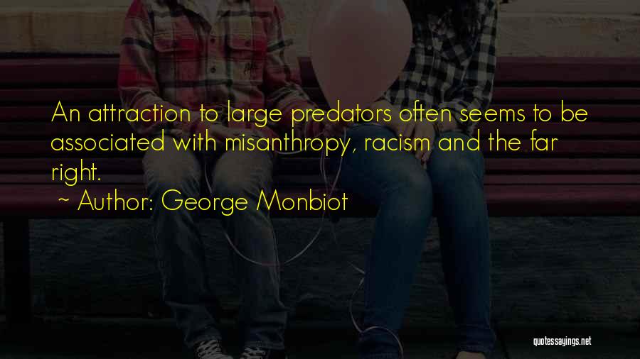 George Monbiot Quotes 1424585