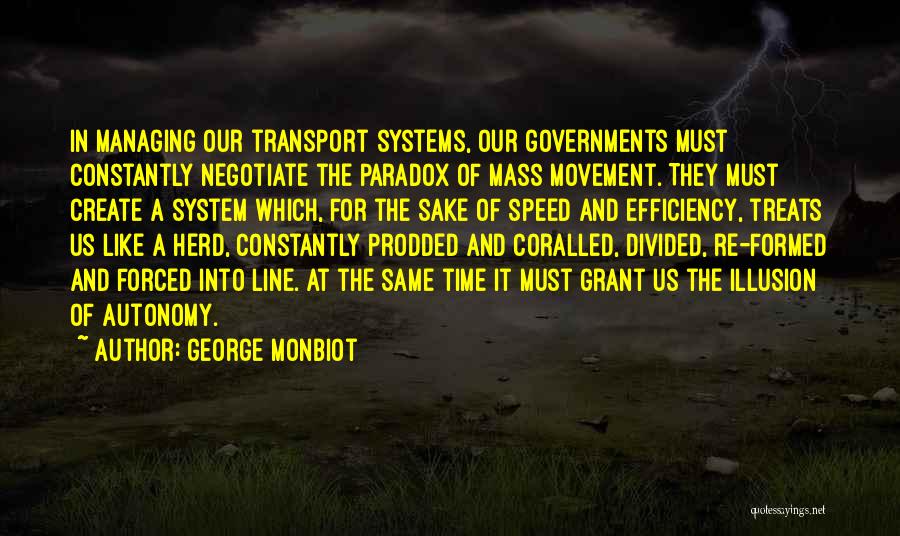 George Monbiot Quotes 1510295