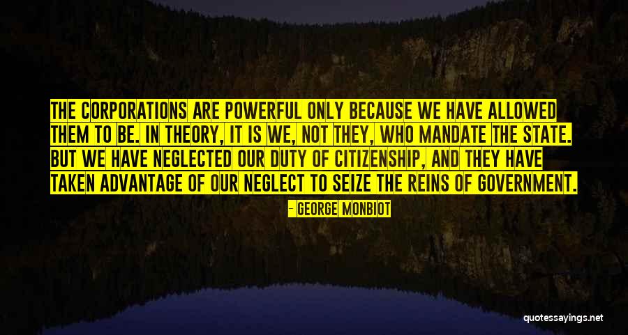 George Monbiot Quotes 1629901