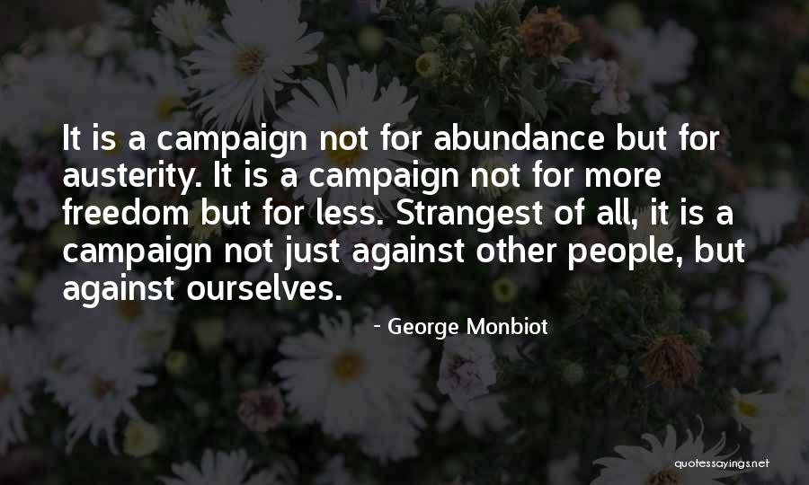 George Monbiot Quotes 1955828