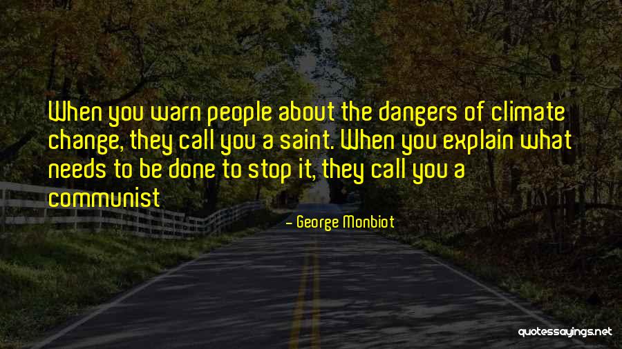 George Monbiot Quotes 1963785 George Monbiot Quotes 1963785