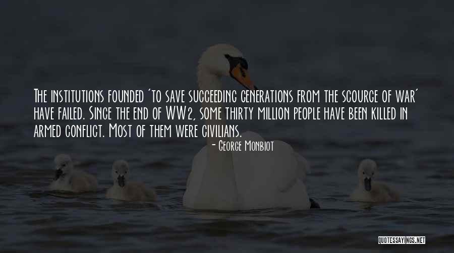 George Monbiot Quotes 264118 George Monbiot Quotes 264118