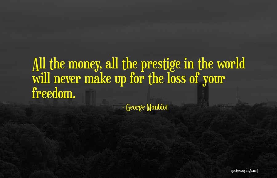 George Monbiot Quotes 311433 George Monbiot Quotes 311433