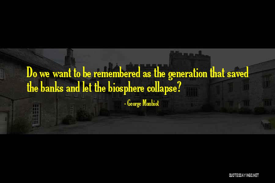 George Monbiot Quotes 533053 George Monbiot Quotes 533053