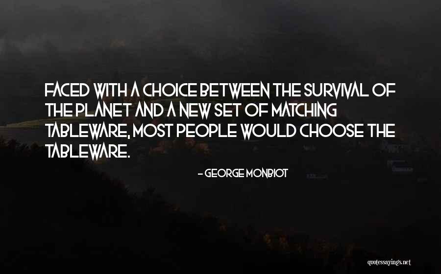 George Monbiot Quotes 602974 George Monbiot Quotes 602974