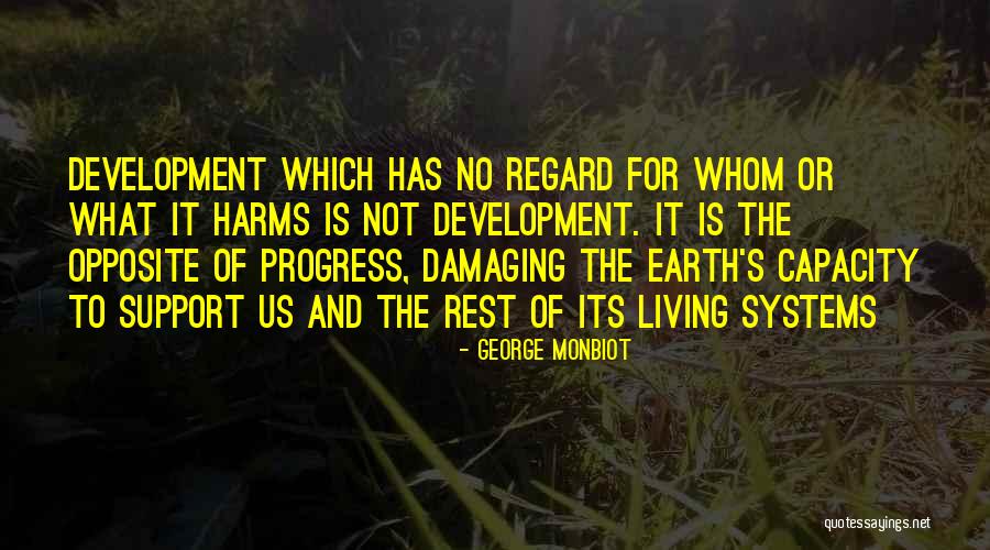 George Monbiot Quotes 711097