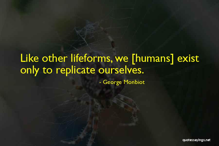 George Monbiot Quotes 840485